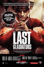 The Last Gladiators