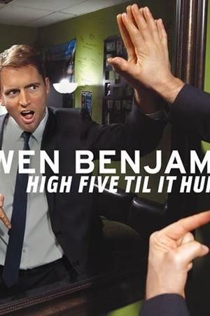 Owen Benjamin: High Five Til It Hurts