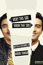 Vicky This Side, Varun That Side