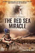 Patterns of the Evidence: The Red Sea Miracle