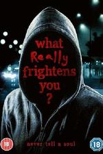 What Really Frightens You