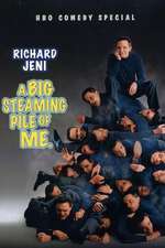 Richard Jeni: A Big Steaming Pile of Me