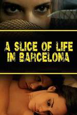 A Slice of Life on Barcelona
