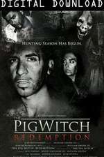 The Pig Witch: Redemption
