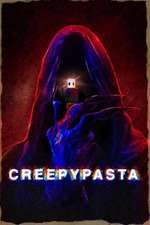 Creepypasta: The Movie
